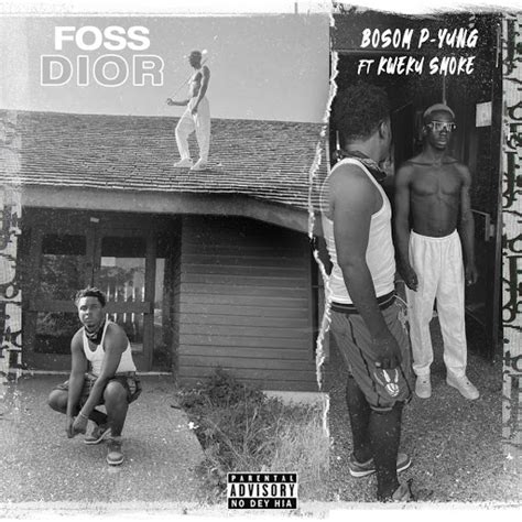 Foss Dior (feat. Kweku Smoke) 